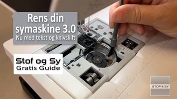 Rens din symaskine - en trin for trin guide fra Stof og Sy